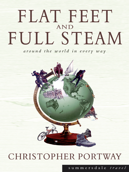 Title details for Flat Feet and Full Steam by Christopher Portway - Available